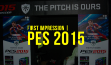 First Impression | PES 2015 “Speed and the Features, a Wrapping Improvement”